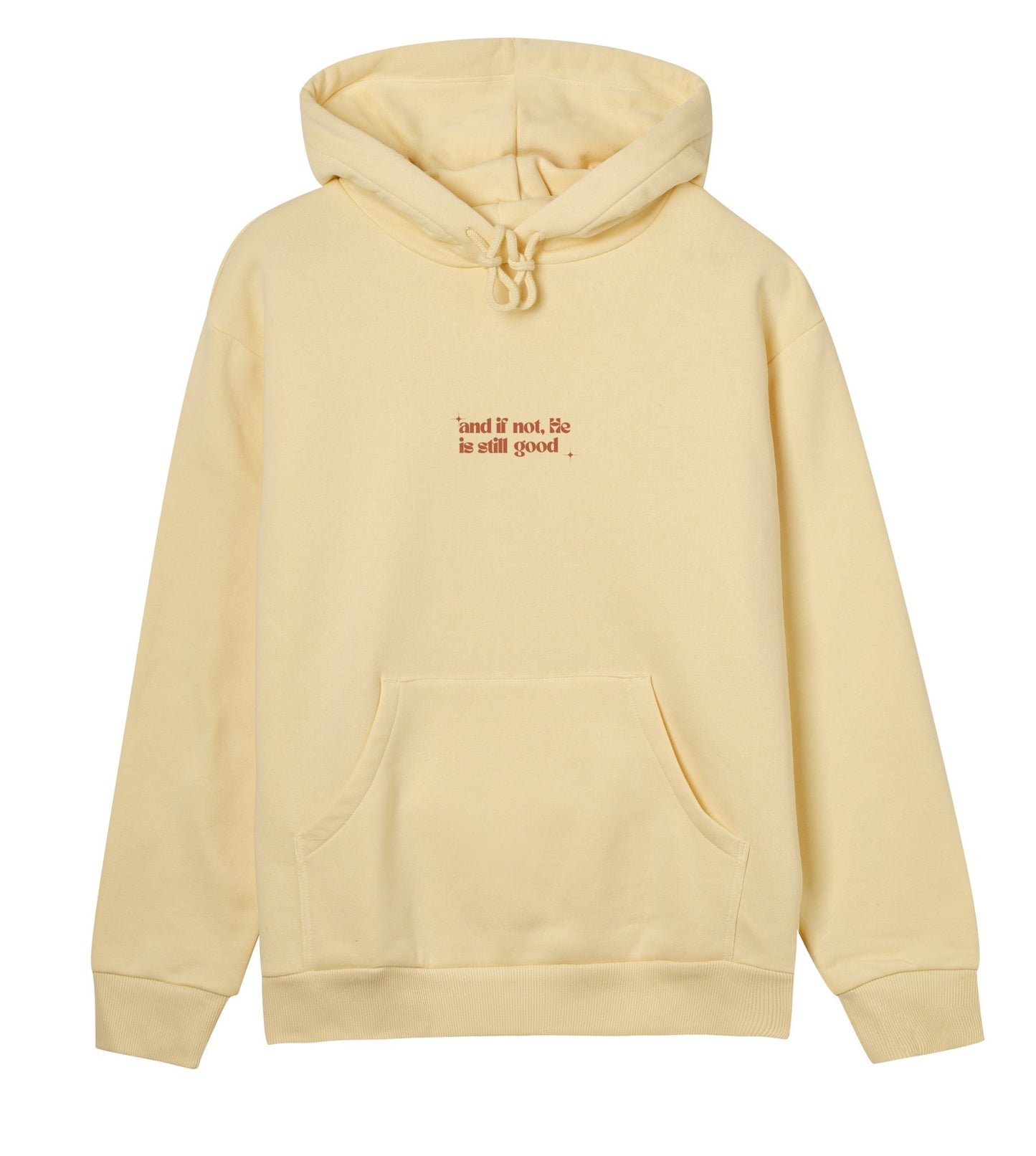 And if not, He is still good - Womens Hoodie - LetWearBeLighthoodie